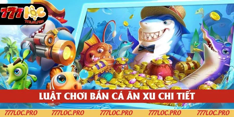 Nắm chắc luật chơi game săn ngư tại 777LOC