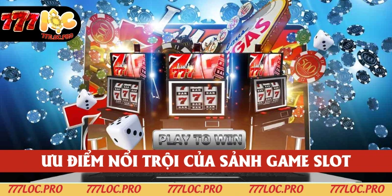 Chinh phục các điểm đặc sắc mà game slot 777LOC mang lại