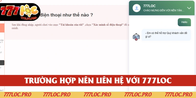 Liên hệ với 777LOC trong các trường hợp cần đến sự hỗ trợ