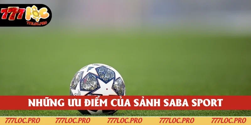 Những ưu điểm mà sảnh cược đang sở hữu hiện nay