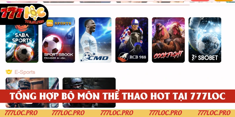 Những bộ môn làm nên sự hoành tráng của nền tảng