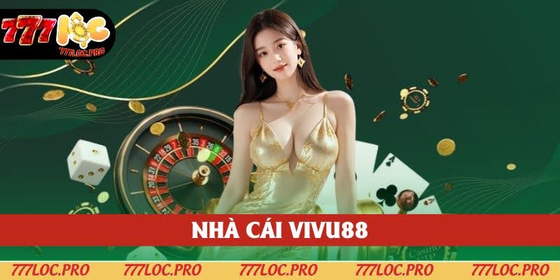 Giới thiệu đến khách hàng nền tảng giải trí Vivu88 Giới thiệu đến khách hàng nền tảng giải trí Vivu88